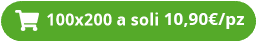 100x200 a soli 14,84€/pz 